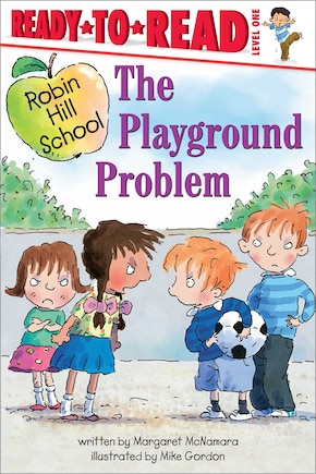 The Playground Problem: Ready-to-Read Level 1