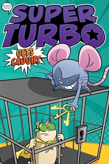 Front cover_Super Turbo Gets Caught