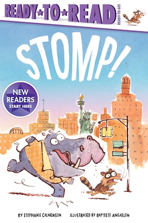 Stomp!: Ready-to-Read Ready-to-Go!