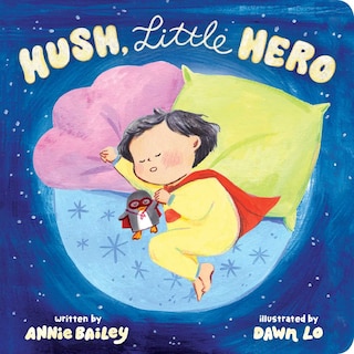 Front cover_Hush, Little Hero