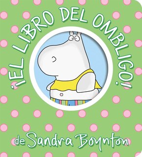 ¡El libro del ombligo! (Belly Button Book!)