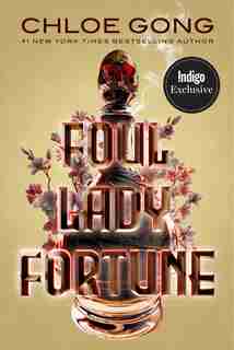 Foul Lady Fortune: Indigo Exclusive Edition by Chloe Gong