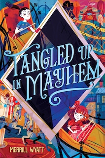 Front cover_Tangled Up in Mayhem