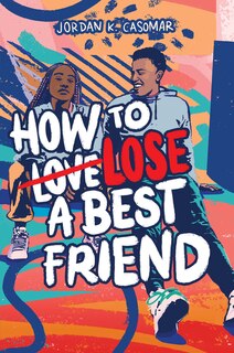 Front cover_How to Lose a Best Friend