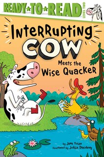 Front cover_Interrupting Cow Meets the Wise Quacker
