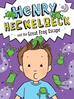 Front cover_Henry Heckelbeck and the Great Frog Escape