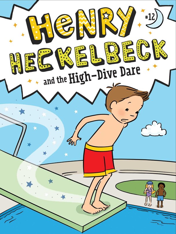 Front cover_Henry Heckelbeck and the High-Dive Dare