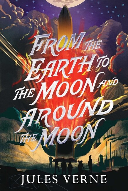 Front cover_From the Earth to the Moon and Around the Moon