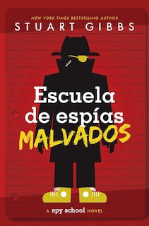 Front cover_Escuela de espías malvados (Evil Spy School)