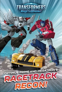 Couverture_Optimus Prime and Megatron's Racetrack Recon!