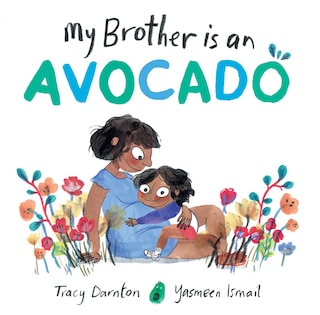Front cover_My Brother Is an Avocado
