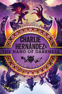 Front cover_Charlie Hernández & the Hand of Darkness
