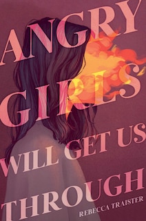Front cover_Angry Girls Will Get Us Through