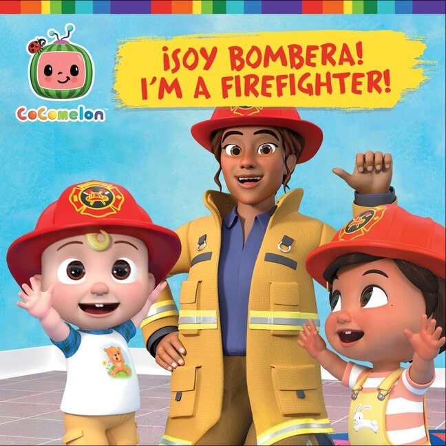Front cover_¡Soy Bombera! / I'm a Firefighter! (Spanish-English bilingual edition)