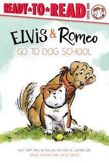 Couverture_Elvis & Romeo Go to Dog School