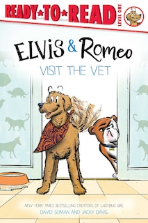 Front cover_Elvis & Romeo Visit the Vet
