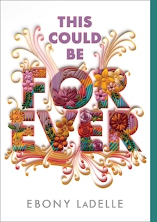 Front cover_This Could Be Forever