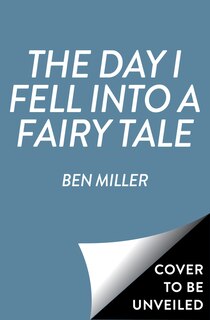Front cover_The Day I Fell into a Fairy Tale