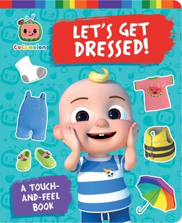 Let's Get Dressed!: A Touch-and-Feel Book