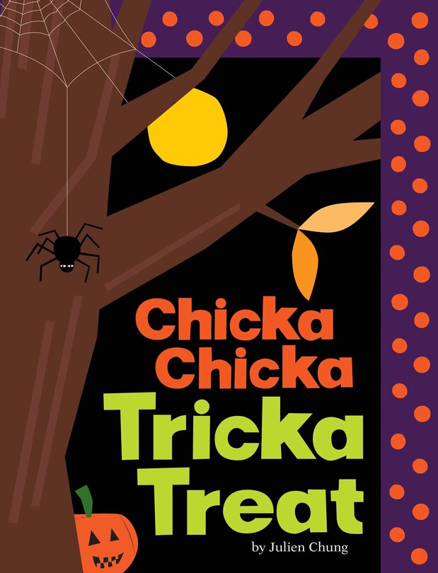Front cover_Chicka Chicka Tricka Treat