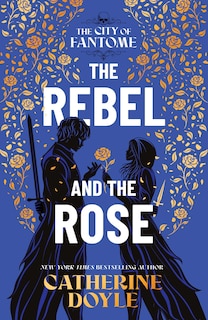 Couverture_The Rebel and the Rose