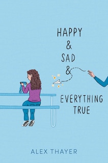 Front cover_Happy & Sad & Everything True