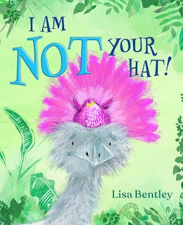 Front cover_I Am Not Your Hat!