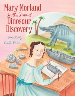 Couverture_Mary Morland in the Time of Dinosaur Discovery