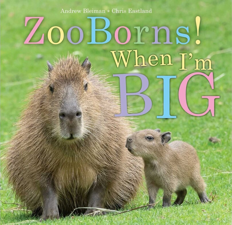 Front cover_ZooBorns! When I'm Big