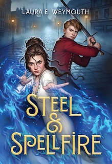 Couverture_Steel & Spellfire