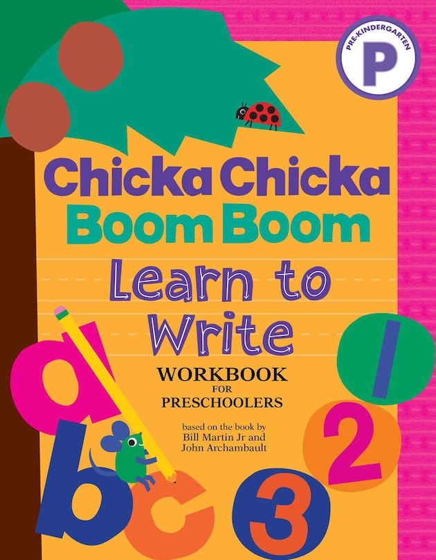 Front cover_Chicka Chicka Boom Boom Learn to Write Workbook for Preschoolers