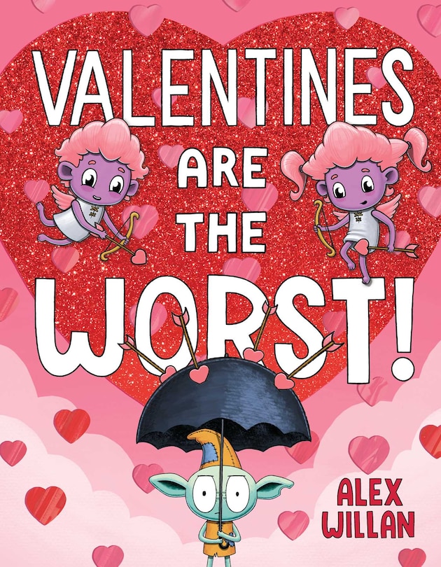 Front cover_Valentines Are the Worst!