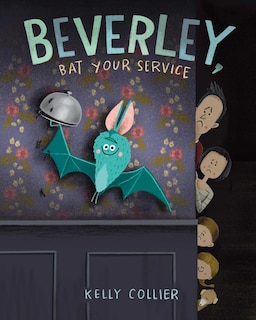 Front cover_Beverley, Bat Your Service