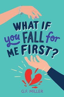 Front cover_What If You Fall for Me First?