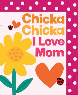 Front cover_Chicka Chicka I Love Mom