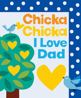 Couverture_Chicka Chicka I Love Dad