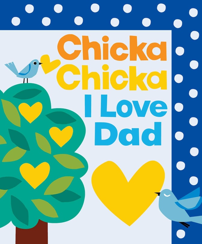Couverture_Chicka Chicka I Love Dad