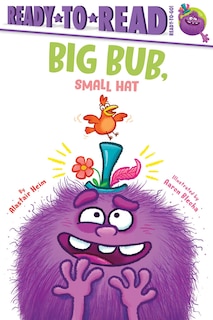 Front cover_Big Bub, Small Hat