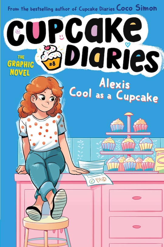 Couverture_Alexis Cool as a Cupcake The Graphic Novel