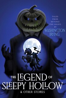 Front cover_The Legend of Sleepy Hollow & Other Stories