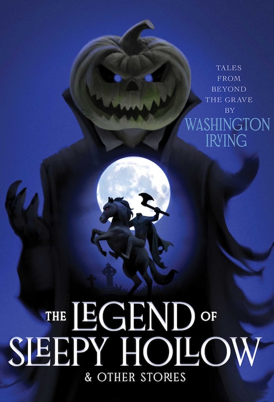 Front cover_The Legend of Sleepy Hollow & Other Stories