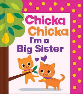 Couverture_Chicka Chicka I'm a Big Sister