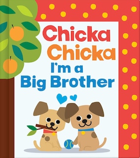 Couverture_Chicka Chicka I'm a Big Brother