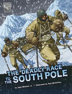 Front cover_The Deadly Race to the South Pole