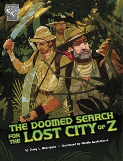 Front cover_The Doomed Search for the Lost City of  Z