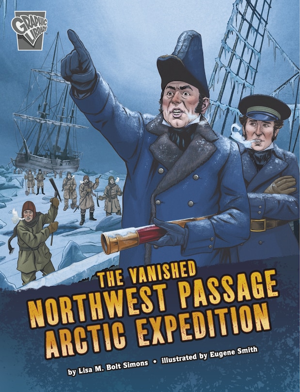 Front cover_The Vanished Northwest Passage Arctic Expedition