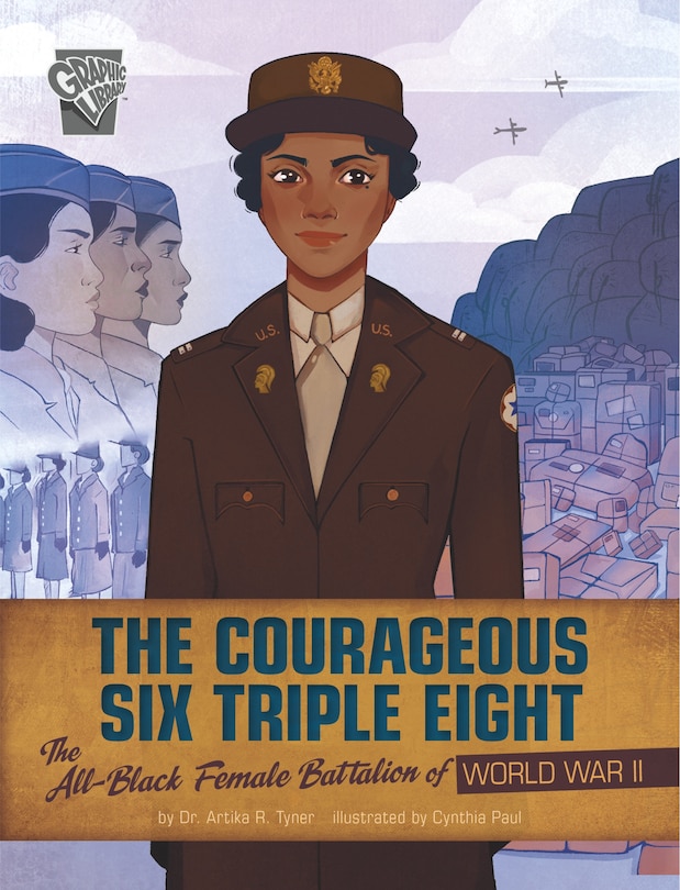 Front cover_The Courageous Six Triple Eight