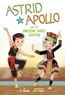 Front cover_Astrid and Apollo and the Awesome Dance Audition