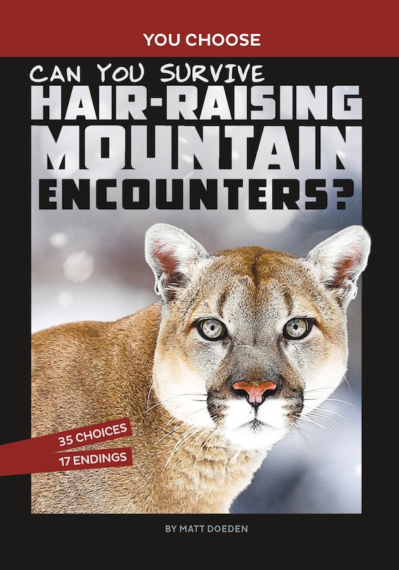 Front cover_Can You Survive Hair-Raising Mountain Encounters?