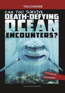 Couverture_Can You Survive Death-Defying Ocean Encounters?